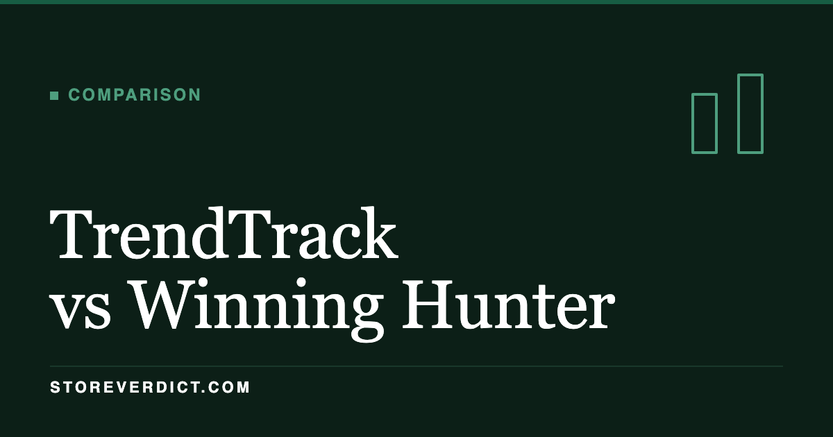 TrendTrack vs Winning Hunter (StoreVerdict)