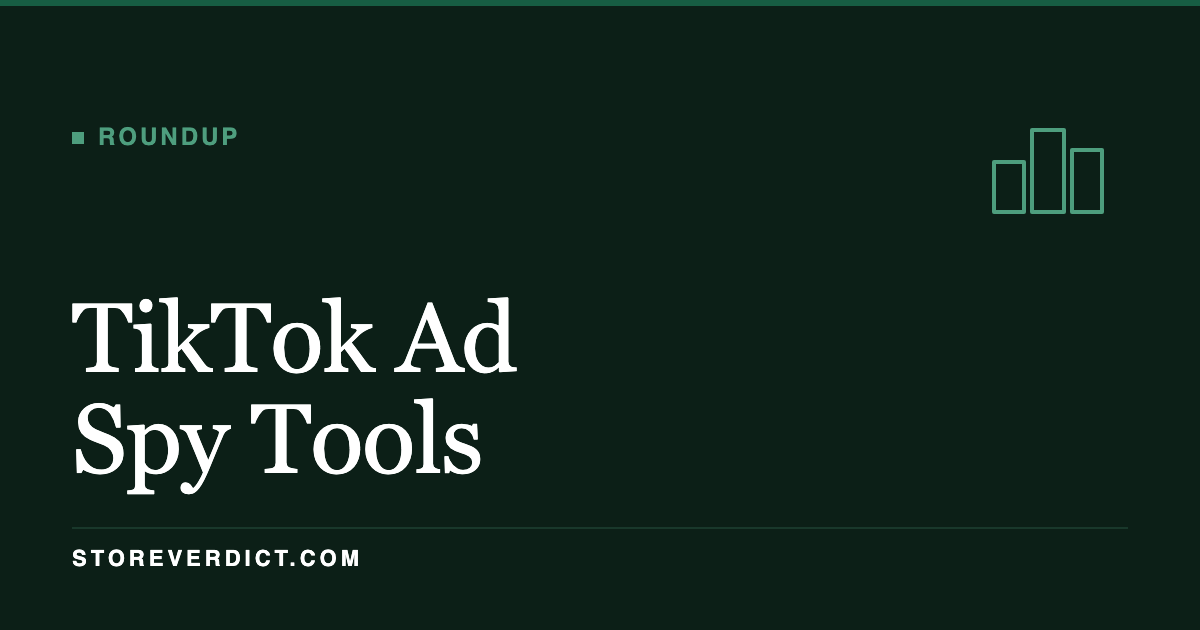 Best TikTok Ad Spy Tools (2026) (StoreVerdict)