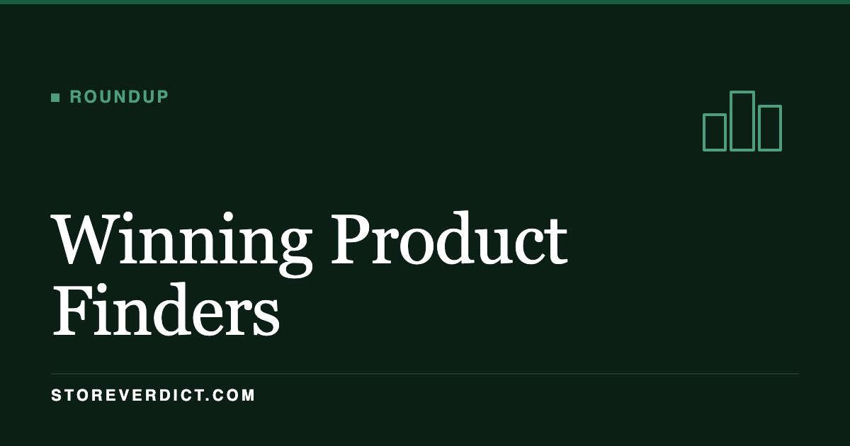 Winning Product Finder Tools Compared (StoreVerdict)