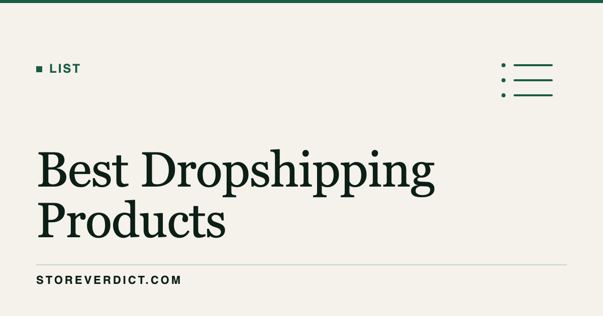 Best Dropshipping Products Right Now (StoreVerdict)