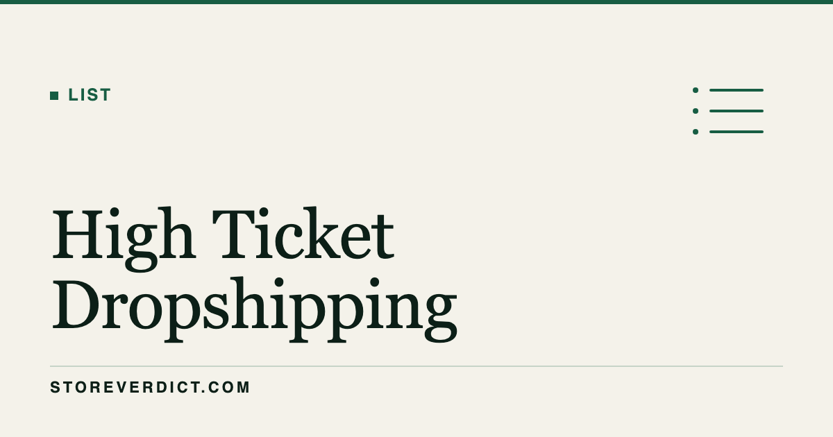 High-Ticket Dropshipping Products (StoreVerdict)