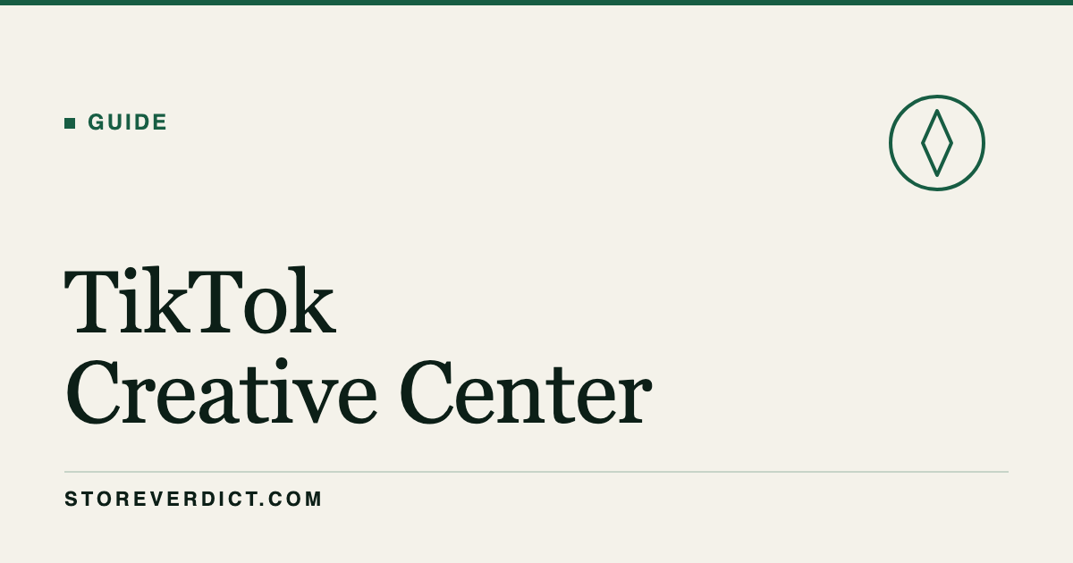 TikTok Creative Center: How to Use It (StoreVerdict)